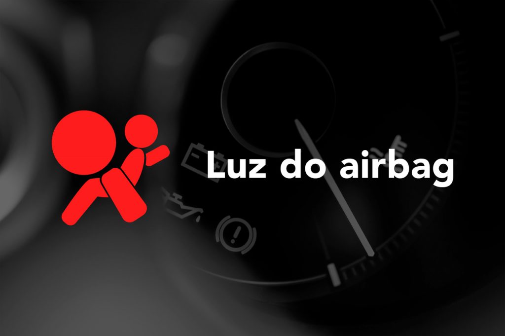 luz do airbag acesa no painel do carro